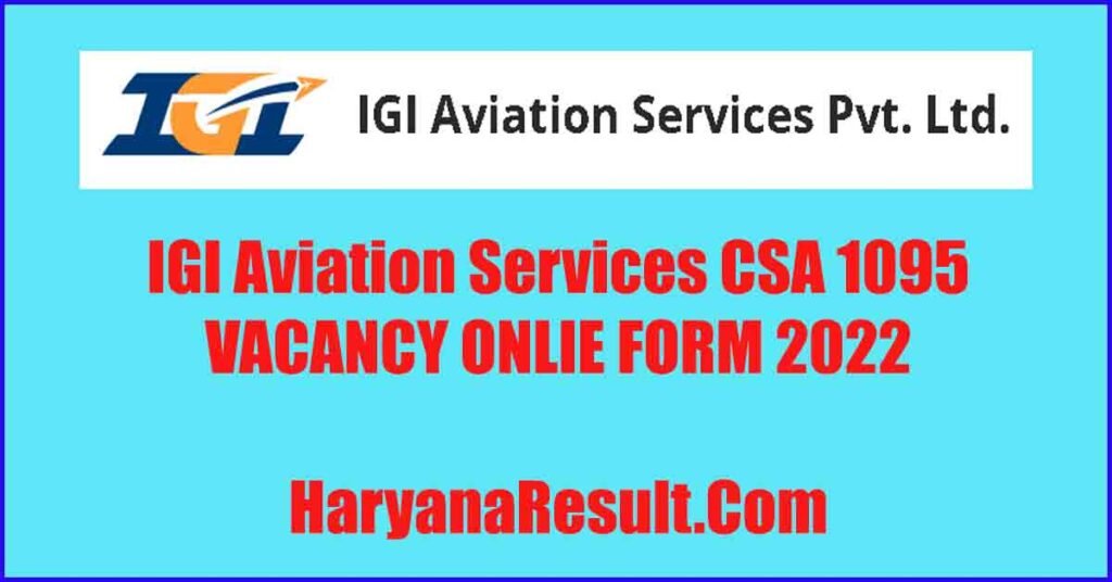 IGI Aviation Services CSA Recruitment 2022