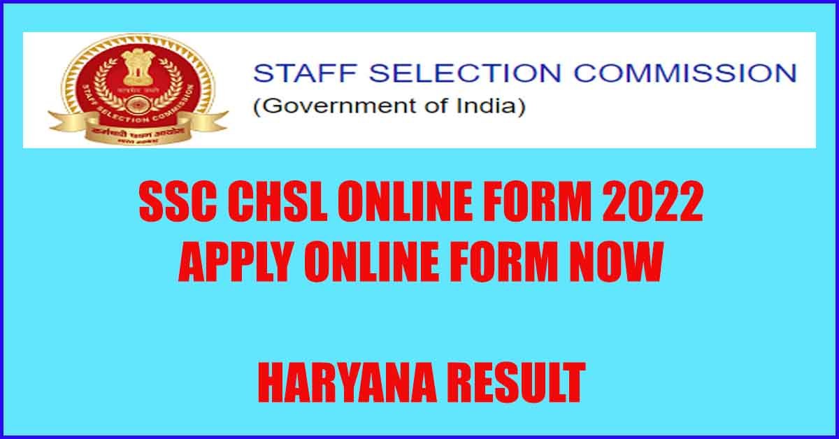 SSC CHSL Exam 2022 Online form