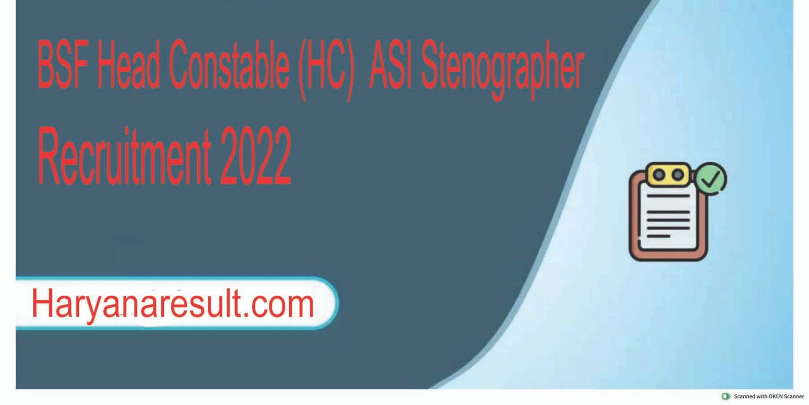 BSF Head Constable (HC) ASI Steno Recruitment 2022