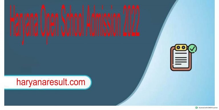 Haryana Open School Admission 2022