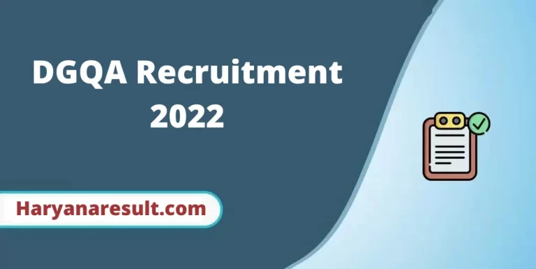 DGQA Recruitment 2022