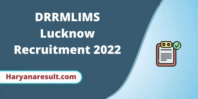 DRRMLIMS Lucknow Recruitment 2022