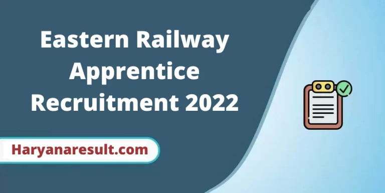 Eastern Railway Apprentice Recruitment 2022