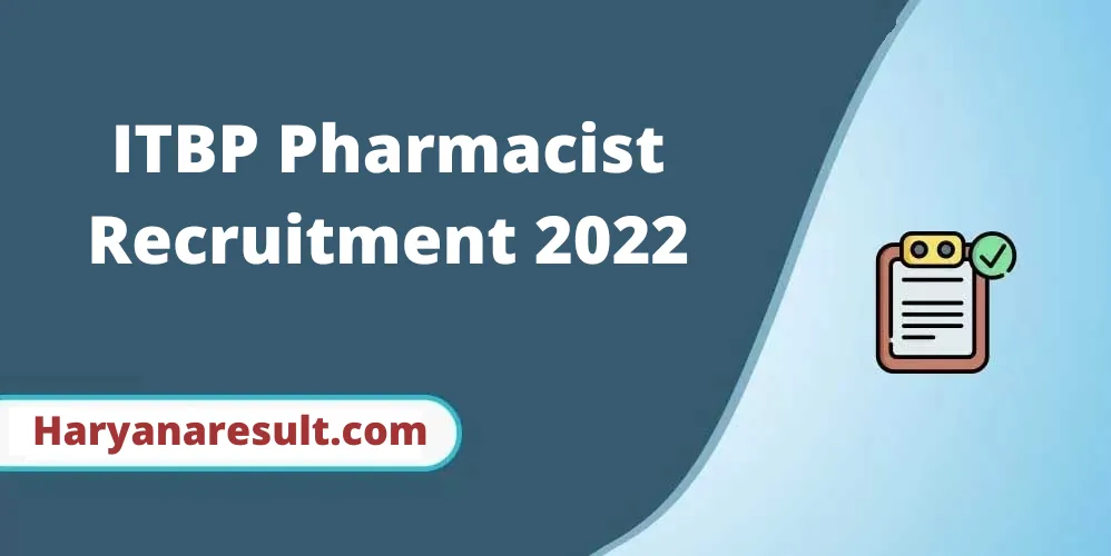 ITBP Pharmacist Recruitment 2022