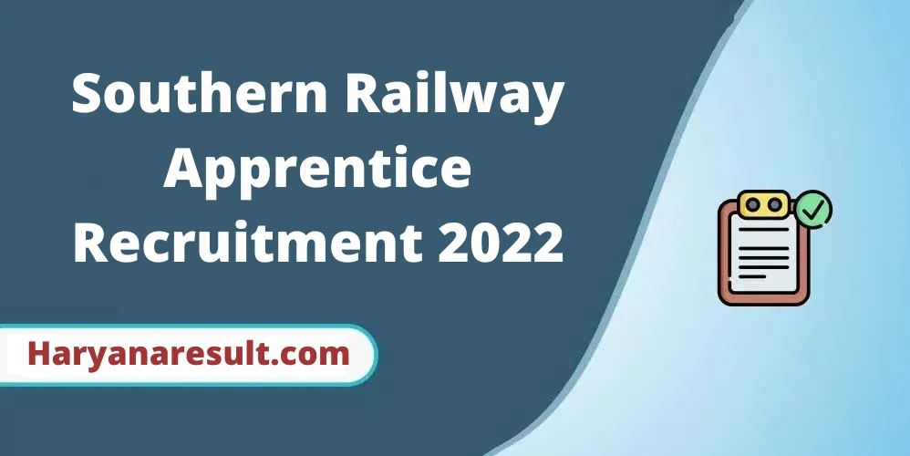 Southern Railway Apprentice Recruitment 2022